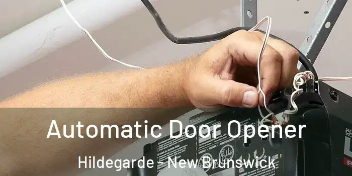 Automatic Door Opener Hildegarde - New Brunswick
