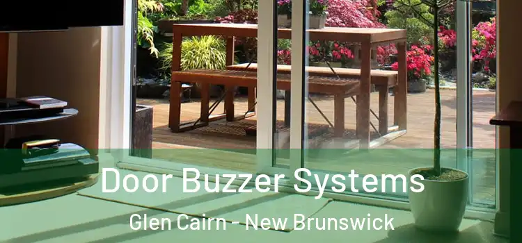 Door Buzzer Systems Glen Cairn - New Brunswick