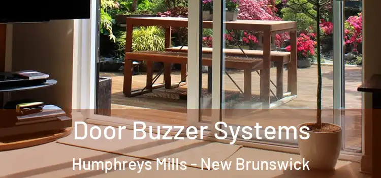 Door Buzzer Systems Humphreys Mills - New Brunswick