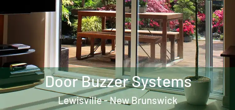 Door Buzzer Systems Lewisville - New Brunswick