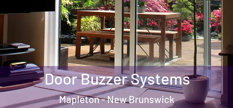 Door Buzzer Systems Mapleton - New Brunswick