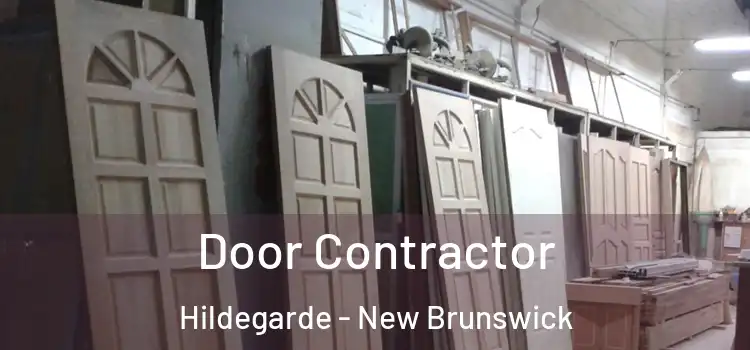 Door Contractor Hildegarde - New Brunswick
