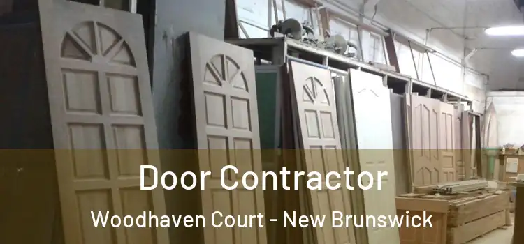 Door Contractor Woodhaven Court - New Brunswick