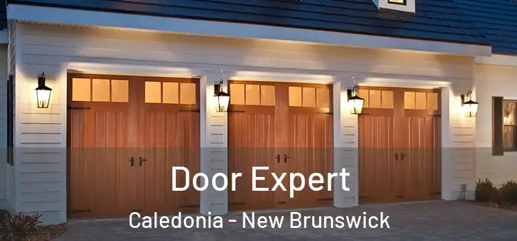 Door Expert Caledonia - New Brunswick