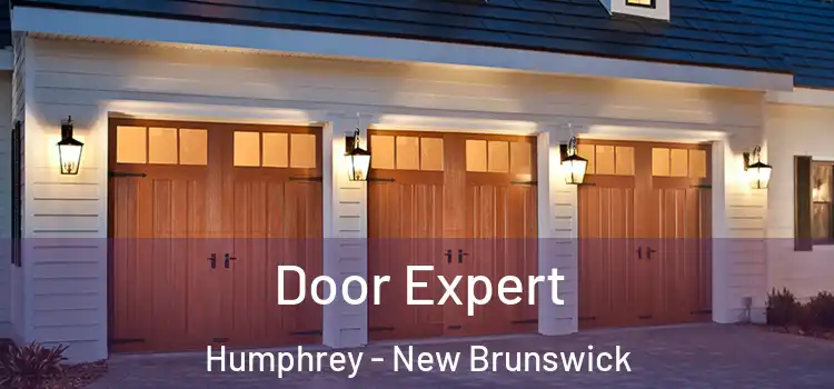 Door Expert Humphrey - New Brunswick