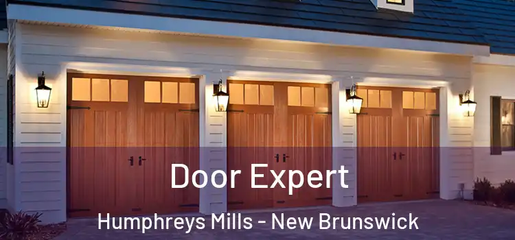 Door Expert Humphreys Mills - New Brunswick