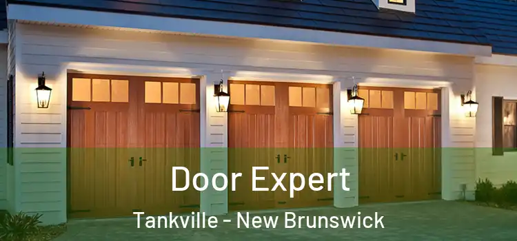 Door Expert Tankville - New Brunswick