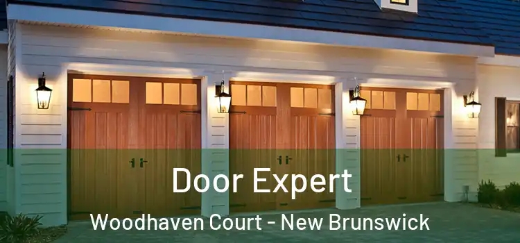 Door Expert Woodhaven Court - New Brunswick