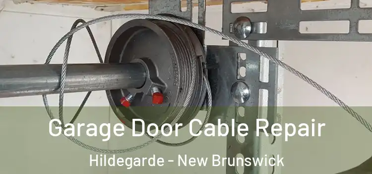 Garage Door Cable Repair Hildegarde - New Brunswick