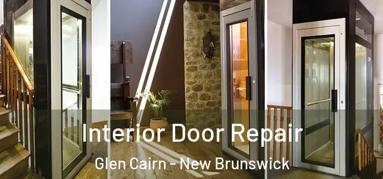 Interior Door Repair Glen Cairn - New Brunswick