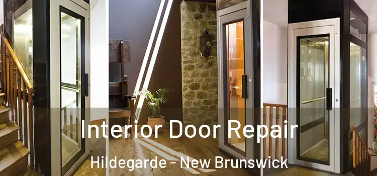 Interior Door Repair Hildegarde - New Brunswick